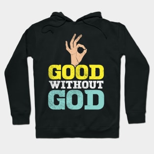 Good Without God Hoodie